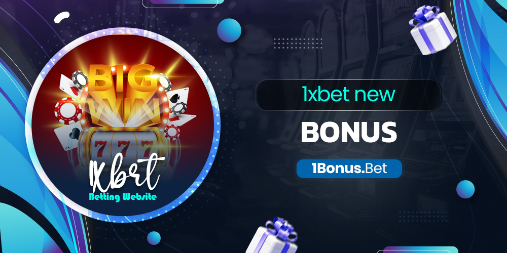 1xbet new bonus